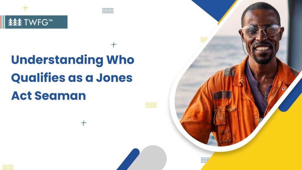 understanding who qualifies as a jones act seaman banner