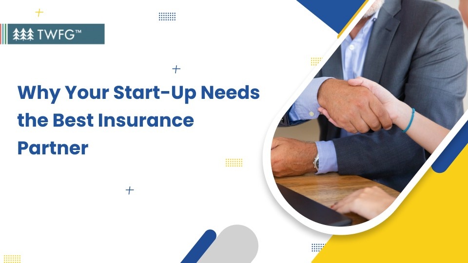 why your start up needs the best insurance partner banner
