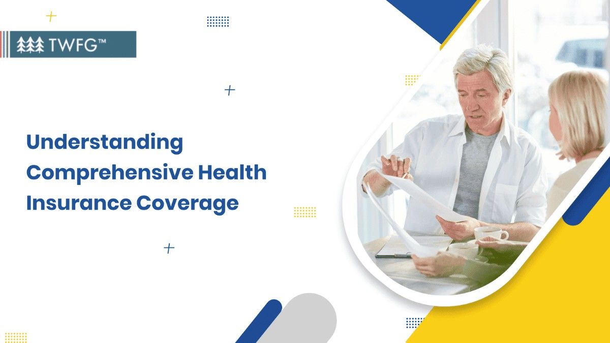 understanding comprehensive health insurance coverage banner