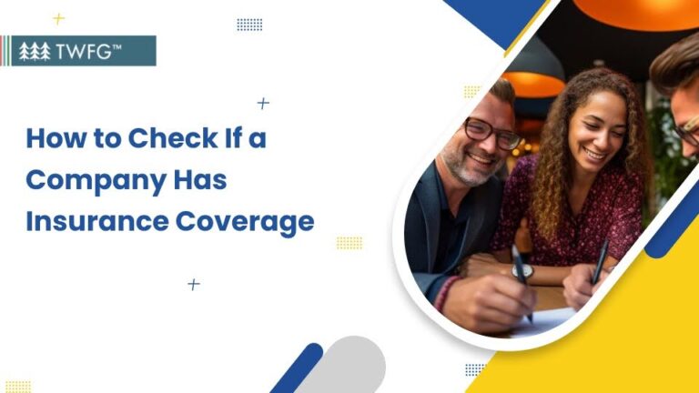 How to Check If a Company Has Insurance Coverage
