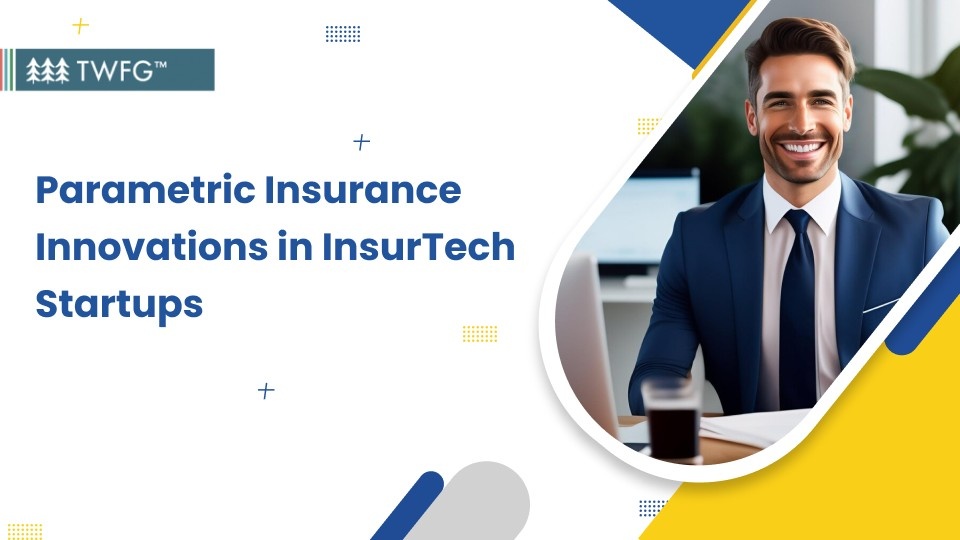 parametric insurance innovations in insurtech banner