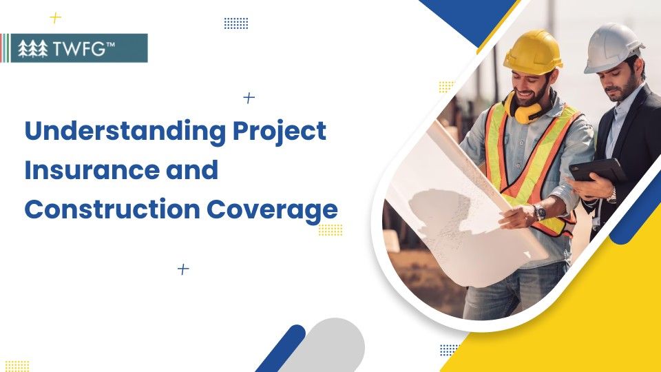 understanding project insurance and construction banner