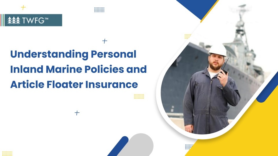 understanding personal inland marine policies banner
