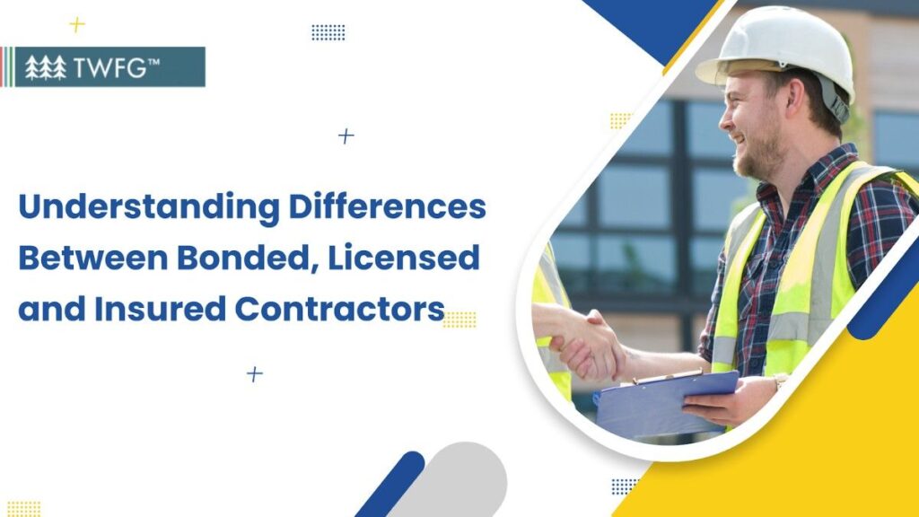 understanding differences between bonded, licensed and insured contractors banner