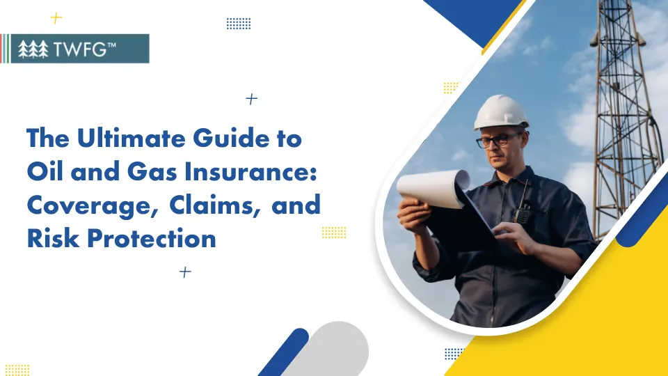 oil and gas insurance