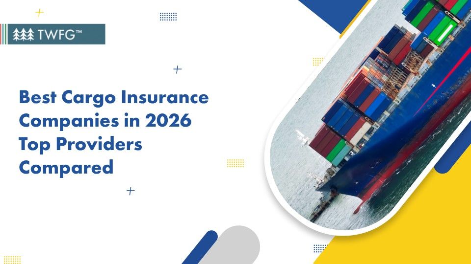 Best Cargo Insurance Companies In 2026 Top Providers Compared